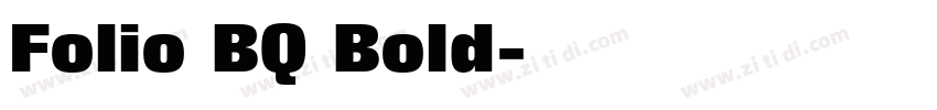 Folio BQ Bold字体转换